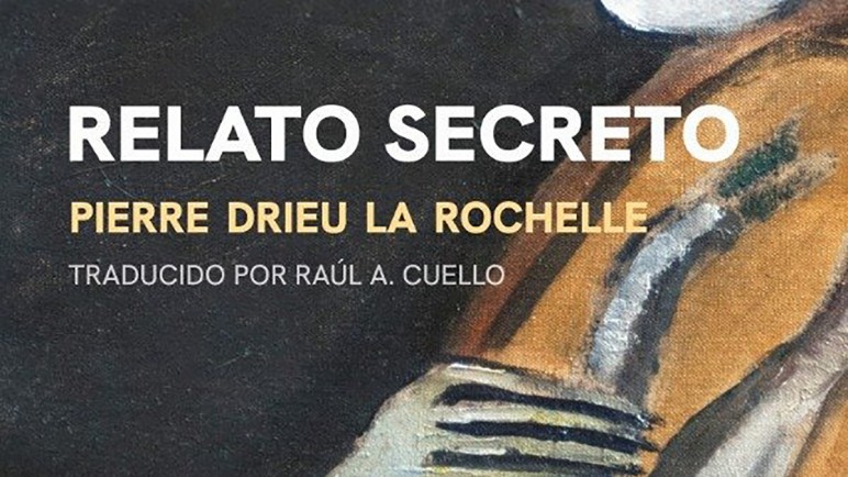 Una inmersión en el espíritu de Pierre Drieu La Rochelle